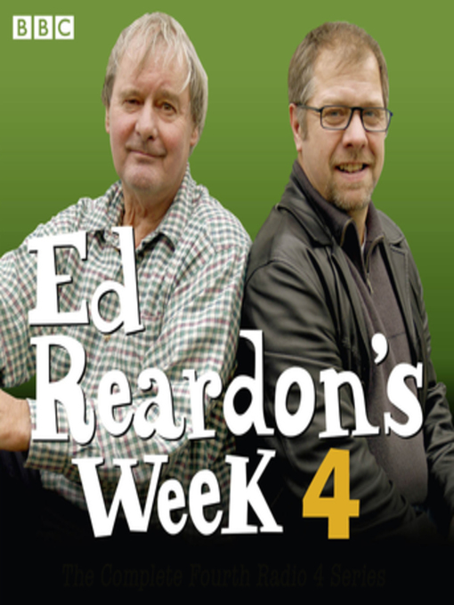 Title details for Ed Reardon's Week, Series 4 by Andrew Nickolds - Available